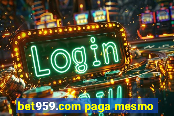 bet959.com paga mesmo